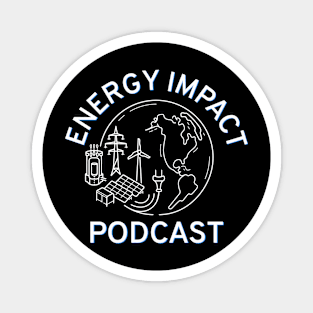 ENERGY IMPACT PODCAST Magnet